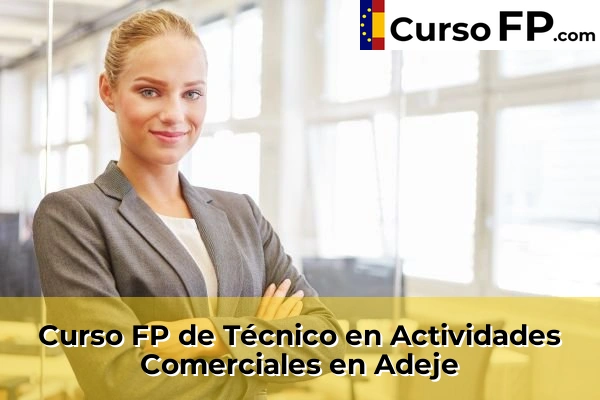 Curso FP de Técnico en Actividades Comerciales en Adeje