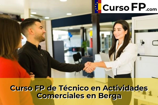 Curso FP de Técnico en Actividades Comerciales en Berga