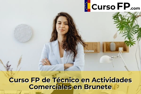 Curso FP de Técnico en Actividades Comerciales en Alalpardo 41 Curso FP de Técnico en Actividades Comerciales en Brunete