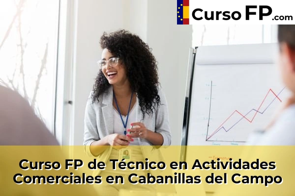 Curso FP de Técnico en Actividades Comerciales en Cabanillas del Campo