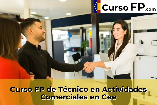 Curso FP de Técnico en Actividades Comerciales en Balcaide 51 Curso FP de Técnico en Actividades Comerciales en Cee