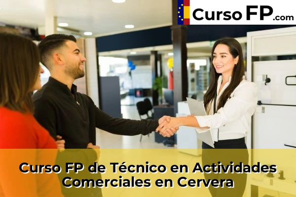Curso FP de Técnico en Actividades Comerciales en Cervera