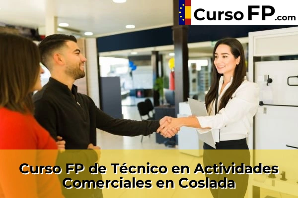 Curso FP de Técnico en Actividades Comerciales en Alalpardo 57 Curso FP de Técnico en Actividades Comerciales en Coslada