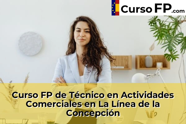 Curso FP de Técnico en Actividades Comerciales en La Línea de la Concepción