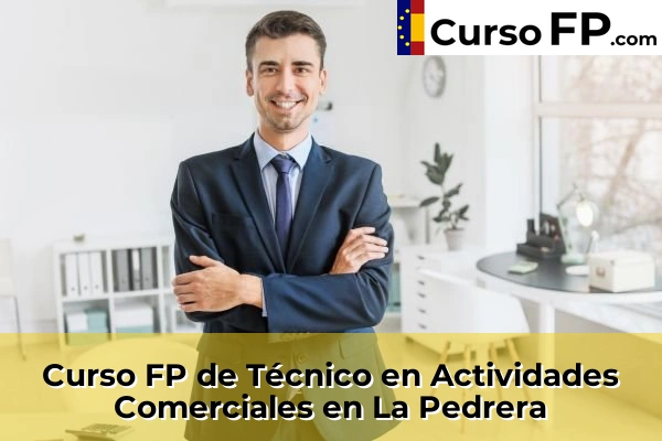 Curso FP de Técnico en Actividades Comerciales en Tapia de Casariego 40 Curso FP de Técnico en Actividades Comerciales en La Pedrera
