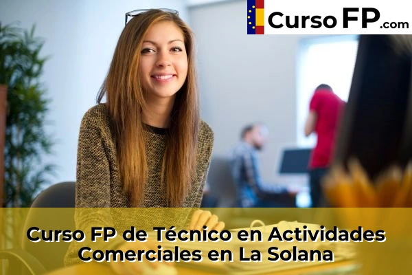 Curso FP de Técnico en Actividades Comerciales en La Solana