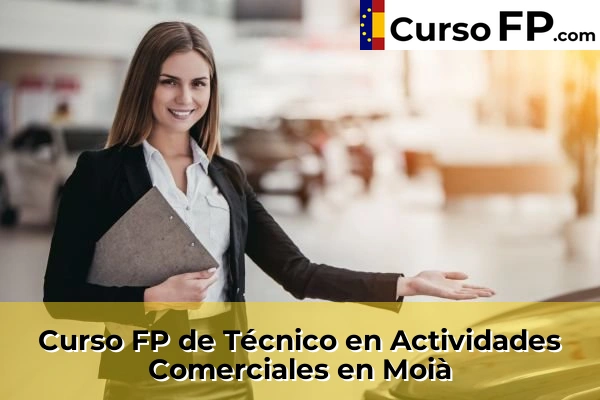Curso FP de Técnico en Actividades Comerciales en Moià