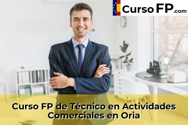 Curso FP de Técnico en Actividades Comerciales en Hernani 57 Curso FP de Técnico en Actividades Comerciales en Oria