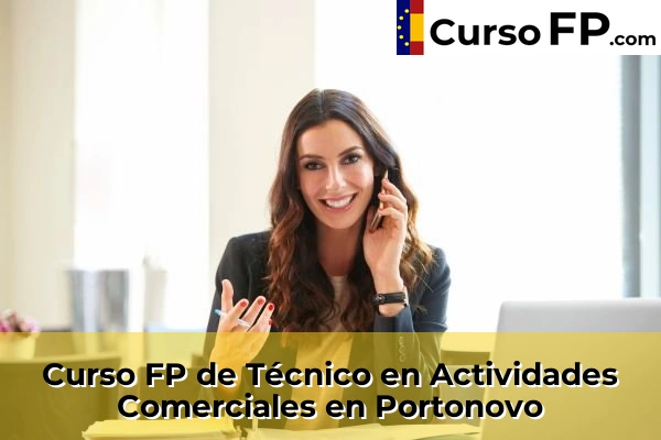 Curso FP de Técnico en Actividades Comerciales en Vilanova de Arousa 89 Curso FP de Técnico en Actividades Comerciales en Portonovo