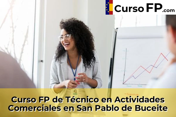 Curso FP de Técnico en Actividades Comerciales en San Pablo de Buceite