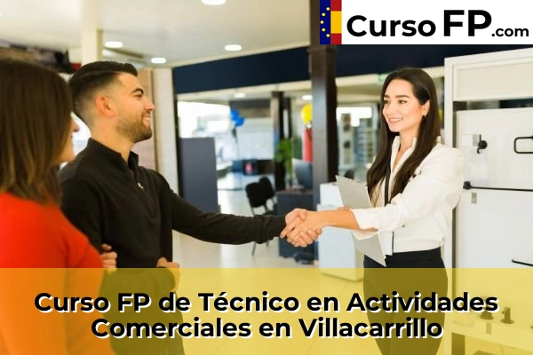 Curso FP de Técnico en Actividades Comerciales en Villacarrillo