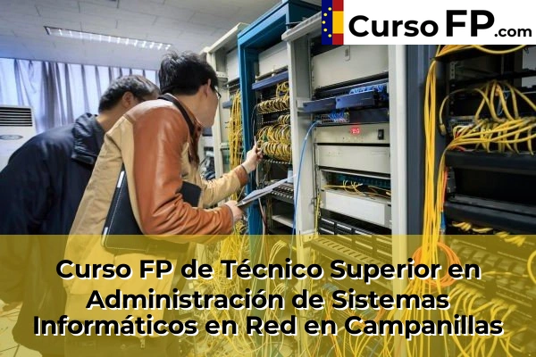 Curso FP de Técnico Superior en Administración de Sistemas Informáticos en Red en Teba 44 Curso FP de Técnico Superior en Administración de Sistemas Informáticos en Red en Campanillas