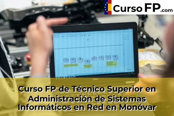 Curso FP de Técnico Superior en Administración de Sistemas Informáticos en Red en Rojales 81 Curso FP de Técnico Superior en Administración de Sistemas Informáticos en Red en Monóvar