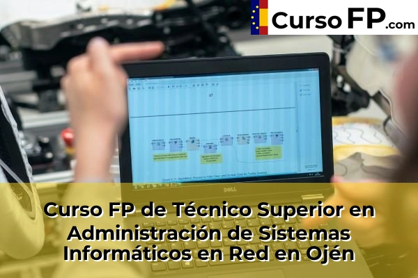 Curso FP de Técnico Superior en Administración de Sistemas Informáticos en Red en Teba 68 Curso FP de Técnico Superior en Administración de Sistemas Informáticos en Red en Ojén