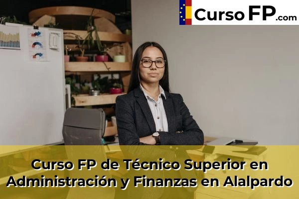 Curso FP de Técnico Superior en Administración y Finanzas en Alalpardo