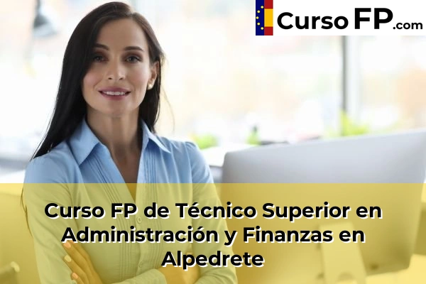 Curso FP de Técnico Superior en Administración y Finanzas en Alalpardo 34 Curso FP de Técnico Superior en Administración y Finanzas en Alpedrete