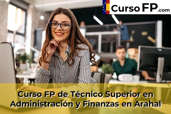 Curso FP de Técnico Superior en Administración y Finanzas en Arahal