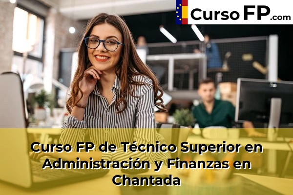 Curso FP de Técnico Superior en Administración y Finanzas en Chantada