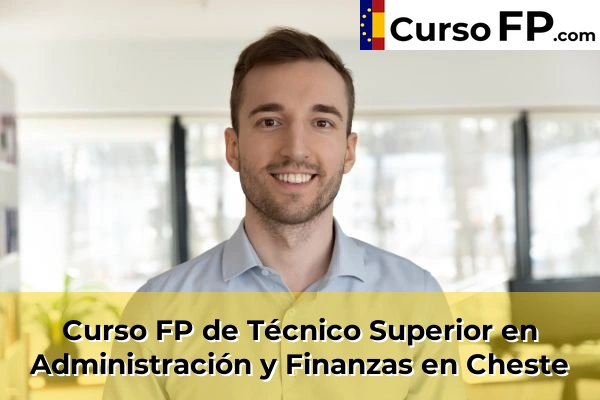 Curso FP de Técnico Superior en Administración y Finanzas en Cheste