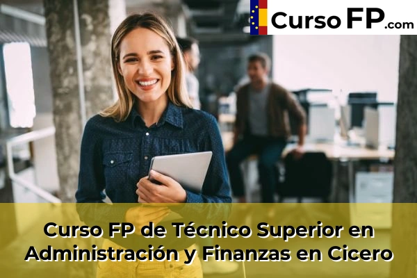 Curso FP de Técnico Superior en Administración y Finanzas en Castro-Urdiales 35 Curso FP de Técnico Superior en Administración y Finanzas en Cicero
