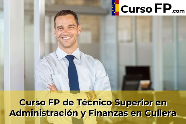 Curso FP de Técnico Superior en Administración y Finanzas en Cullera