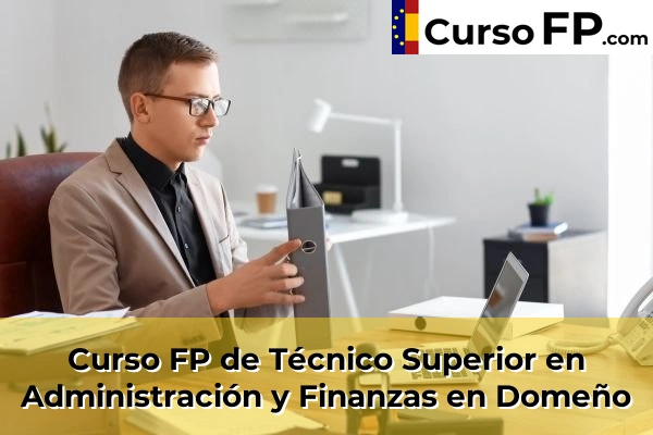 Curso FP de Técnico Superior en Administración y Finanzas en Domeño