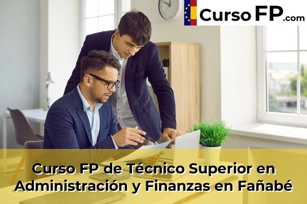 Curso FP de Técnico Superior en Administración y Finanzas en Fañabé