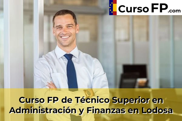 Curso FP de Técnico Superior en Administración y Finanzas en Ibero 48 Curso FP de Técnico Superior en Administración y Finanzas en Lodosa