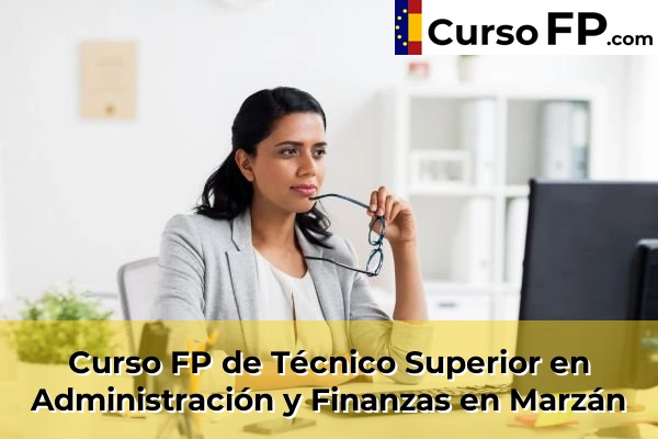 Curso FP de Técnico Superior en Administración y Finanzas en Marzán