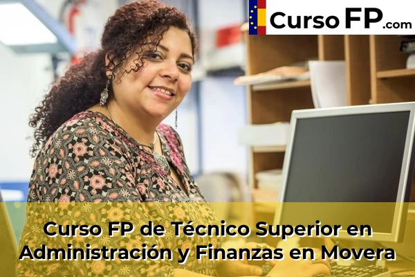 Curso FP de Técnico Superior en Administración y Finanzas en San Gregorio 44 Curso FP de Técnico Superior en Administración y Finanzas en Movera