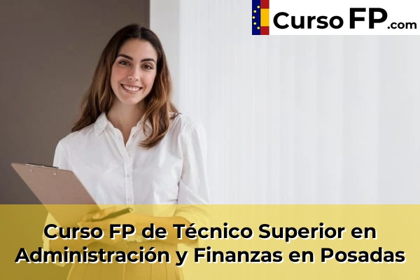 Curso FP de Técnico Superior en Administración y Finanzas en Posadas