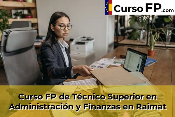 Curso FP de Técnico Superior en Administración y Finanzas en Bellpuig 43 Curso FP de Técnico Superior en Administración y Finanzas en Raimat