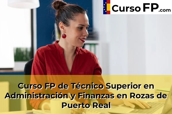 Curso FP de Técnico Superior en Administración y Finanzas en Alalpardo 99 Curso FP de Técnico Superior en Administración y Finanzas en Rozas de Puerto Real