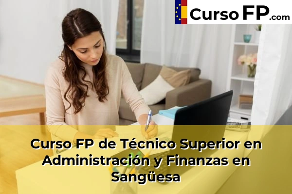 Curso FP de Técnico Superior en Administración y Finanzas en Ibero 56 Curso FP de Técnico Superior en Administración y Finanzas en Sangüesa