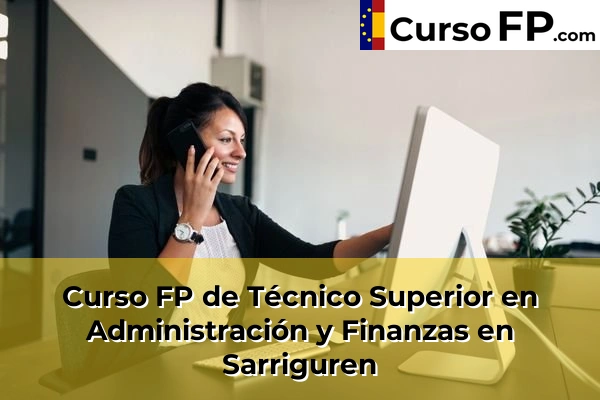 Curso FP de Técnico Superior en Administración y Finanzas en Ibero 57 Curso FP de Técnico Superior en Administración y Finanzas en Sarriguren