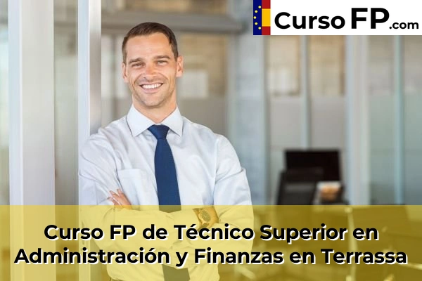 Curso FP de Técnico Superior en Administración y Finanzas en Sant Joan Despí 150 Curso FP de Técnico Superior en Administración y Finanzas en Terrassa