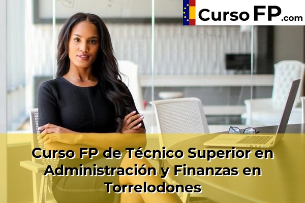Curso FP de Técnico Superior en Administración y Finanzas en Alalpardo 112 Curso FP de Técnico Superior en Administración y Finanzas en Torrelodones