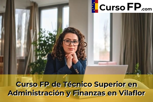Curso FP de Técnico Superior en Administración y Finanzas en Vilaflor