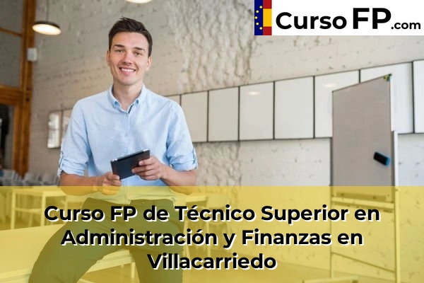Curso FP de Técnico Superior en Administración y Finanzas en Castro-Urdiales 65 Curso FP de Técnico Superior en Administración y Finanzas en Villacarriedo
