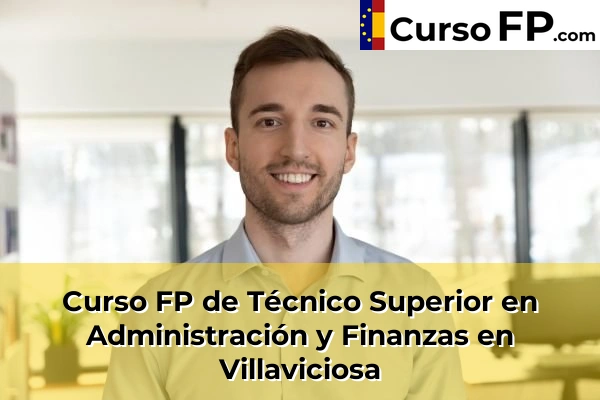 Curso FP de Técnico Superior en Administración y Finanzas en Mieres del Camín 62 Curso FP de Técnico Superior en Administración y Finanzas en Villaviciosa