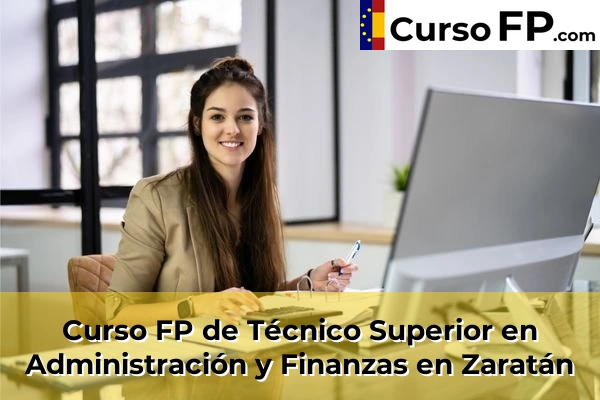 Curso FP de Técnico Superior en Administración y Finanzas en Herrera de Duero 43 Curso FP de Técnico Superior en Administración y Finanzas en Zaratán