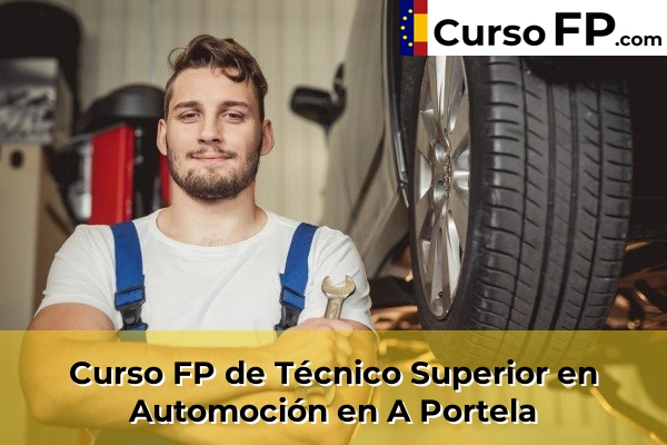 Curso FP de Técnico Superior en Automoción en A Portela