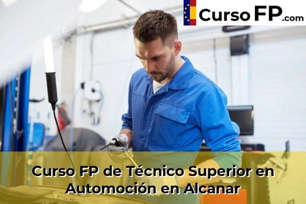 Curso FP de Técnico Superior en Automoción en Montblanc 30 Curso FP de Técnico Superior en Automoción en Alcanar