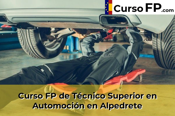 Curso FP de Técnico Superior en Automoción en Alpedrete