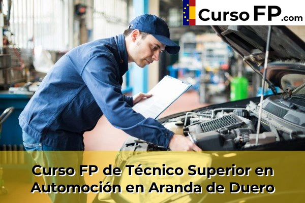 Curso FP de Técnico Superior en Automoción en la provincia de Burgos 2 Curso FP de Técnico Superior en Automoción en Aranda de Duero