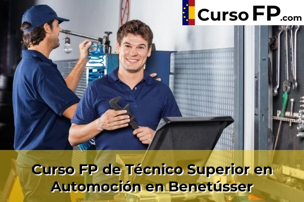 Curso FP de Técnico Superior en Automoción en Benetússer