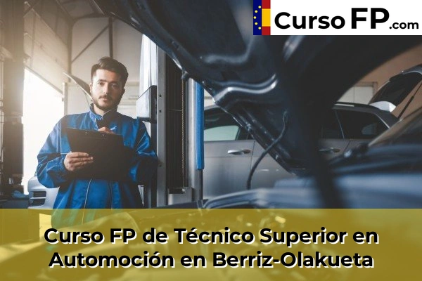 Curso FP de Técnico Superior en Automoción en Berriz-Olakueta