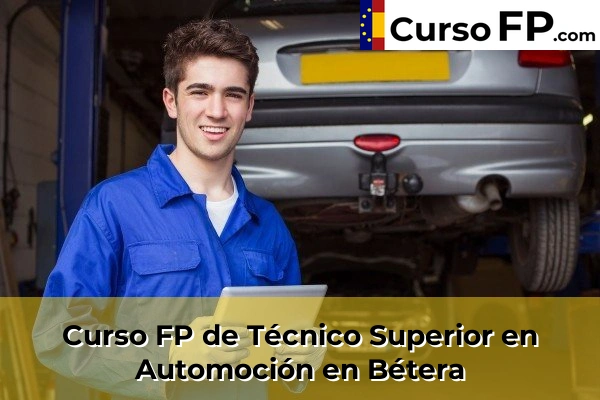 Curso FP de Técnico Superior en Automoción en Bétera