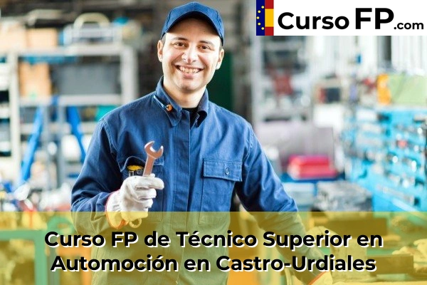 Curso FP de Técnico Superior en Automoción en Castro-Urdiales