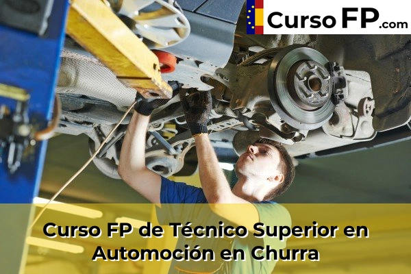 Curso FP de Técnico Superior en Automoción en Ermita de Tallante 53 Curso FP de Técnico Superior en Automoción en Churra